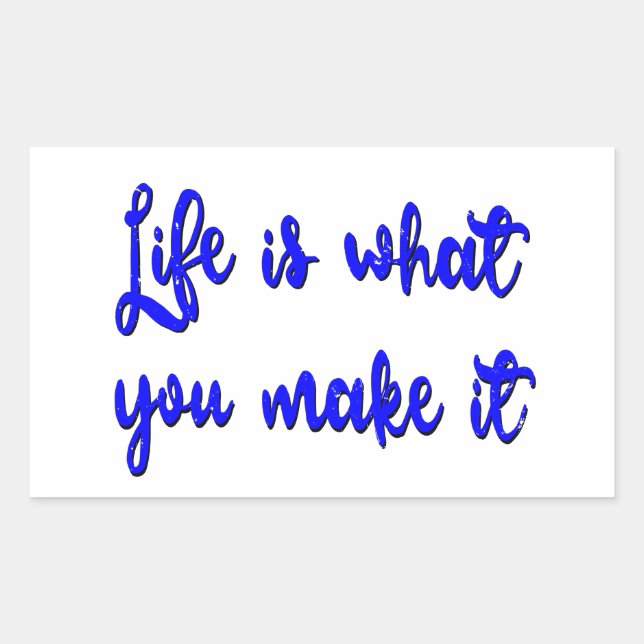 Life Is What You Make It Typography Sticker (Front)