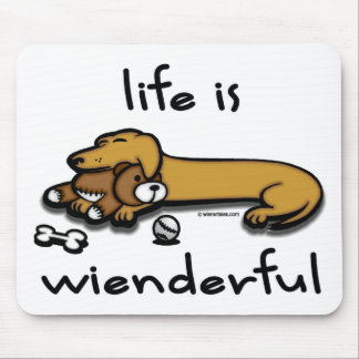 Life Is Wienderful Mousepad