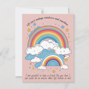 Life Isn’t Always Rainbows and Sunshine Postcard
