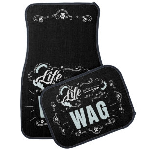 LIFE Just Has to Have WAG Dog Lover Car Floor Mat