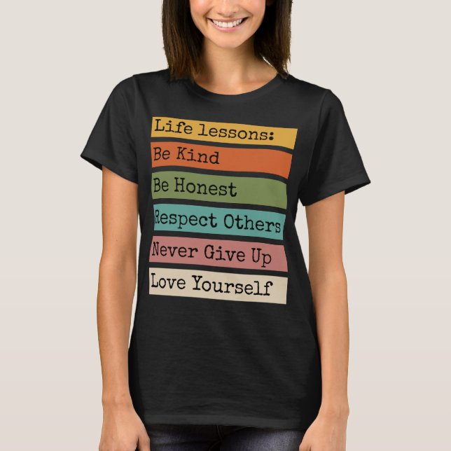 Life Lessons Motivational T-Shirt (Front)