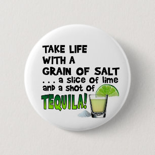 Life, Lime, Salt, TEQUILA! Cocktail Humour 2 Inch Round Button