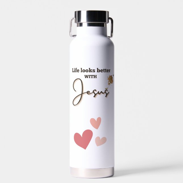 Life Looks Better with Jesus Water Bottle (Front)