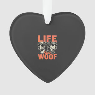 Life Love Woof Dog Lover Ornament
