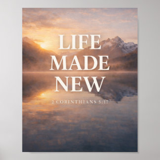 Life Made New Mountain Sunrise Design Poster