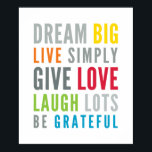 LIFE MANTRA positive cool typography bright colour Poster<br><div class="desc">by kat massard >>> www.simplysweetpaperie.com <<< Dress the walls in your living room or office with this positive affirmation text. Looks absolutely FABULOUS in a frame! Setup as a template it is easy to customize with your own text - make it yours!Simply hit the "Customize it" button and add/change the...</div>