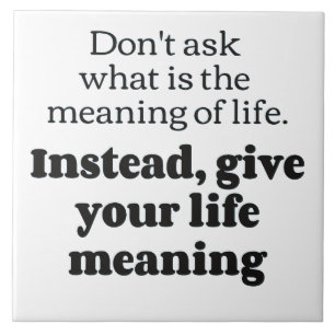 Life meaning bf tile