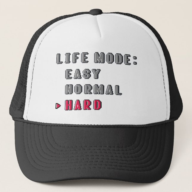 Life Mode Hard Trucker Hat (Front)