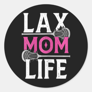 Life Mom Lacrosse Lax Player Daughter Son Stick Ba Classic Round Sticker