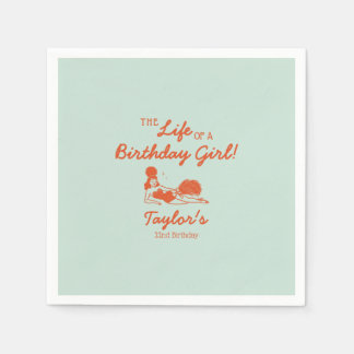Life of a Birthday Girl Party Napkin