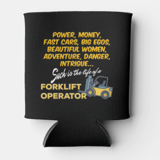 Life of a Forklift Operator Can Cooler