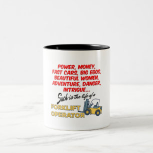 Life of a Forklift Operator Two-Tone Coffee Mug