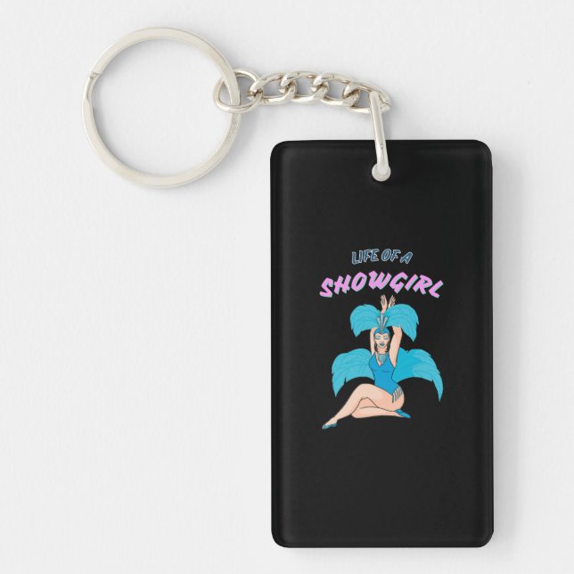 life of a showgirl keychain (Front)