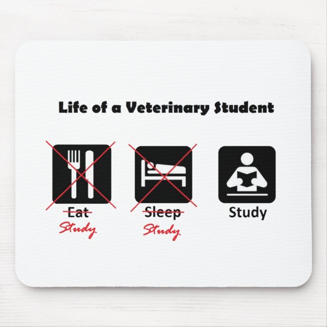 Life of a Vet Student Mouse Pad (Front)