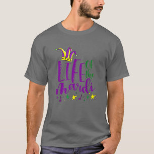 Life Of The Mardi Funny Jester Hat 2022 Mardi Gras T-Shirt