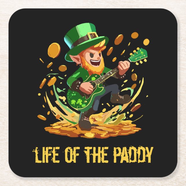 Life of the paddy, St Patrick's day Square Paper Coaster (Front)