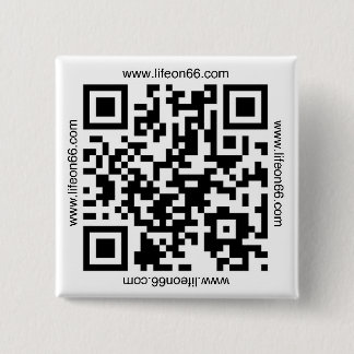 Life On 66 Button(QR code) 2 Inch Square Button