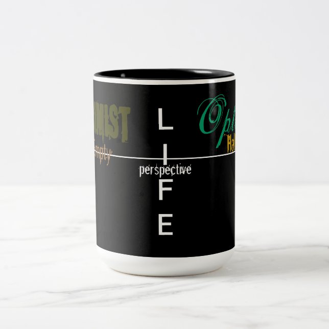 LIFE-Optimist-Pessimist Mug (Center)