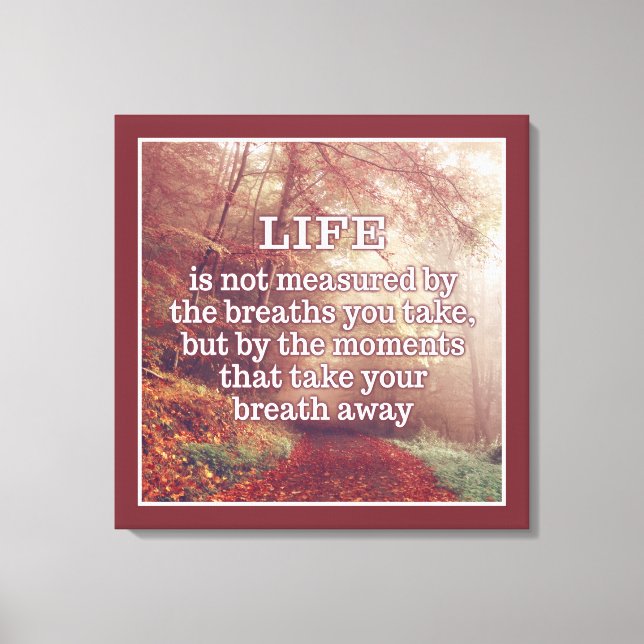 Life Quote canvas print (Front)