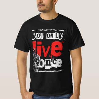 Life quote T-Shirt