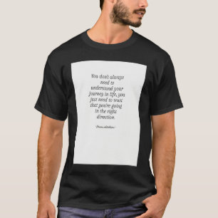 Life Quote T-Shirt