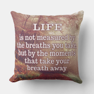 Life Quote throw pillow