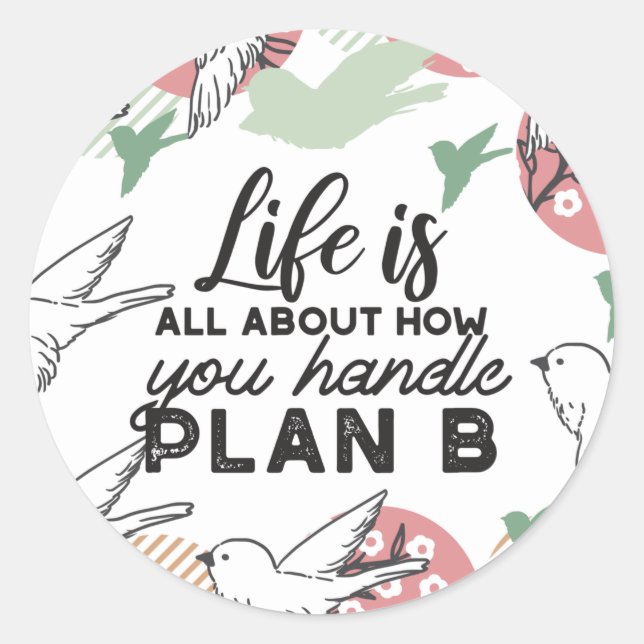 Life Quotes and Geometric Spring Nature Pattern Classic Round Sticker (Front)