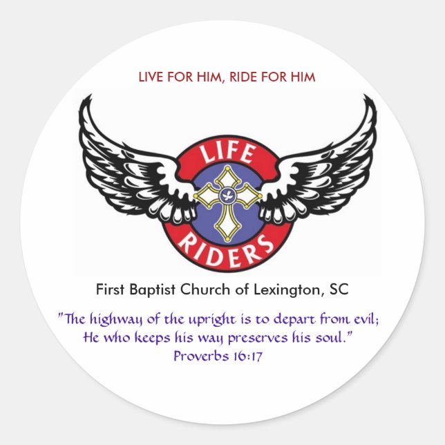 Life Riders wings logo3, LIVE FOR HIM, RIDE FOR... Classic Round Sticker (Front)