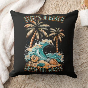 Life´s a Beach Summer Vacation Tropical Beach Throw Pillow