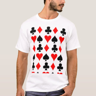 Life’s a Gamble, Play Your Best Hand! T-Shirt