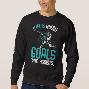 Life´s About Goals Hockey Player Ice Hockey Youth Sweatshirt