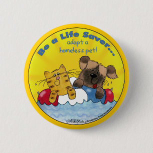 Life Saver- Adopt Homeless Pets 2 Inch Round Button