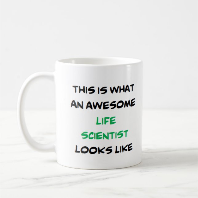 life scientist, awesome coffee mug (Left)