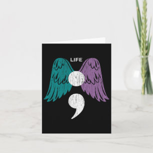 Life Semicolon Wings Suicide Awareness Mental Heal Card