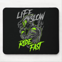 LIFE SLOW RIDE FAST LIFESTYLE