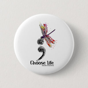 Life Suicide Awareness Colourful Dragonfly 2 Inch Round Button