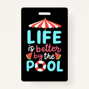 Life Swimmer Is Better By The Pool Badge