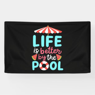 Life Swimmer Is Better By The Pool Banner