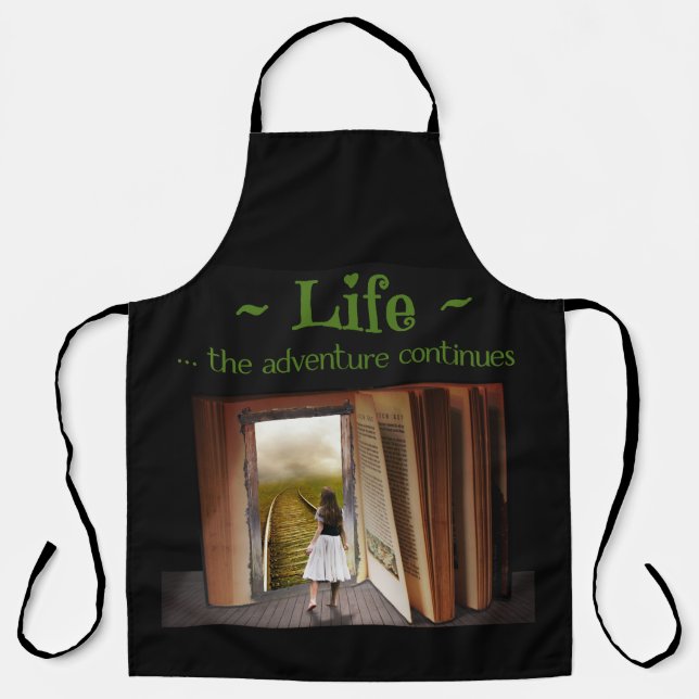 Life, the adventure continues apron (Front)