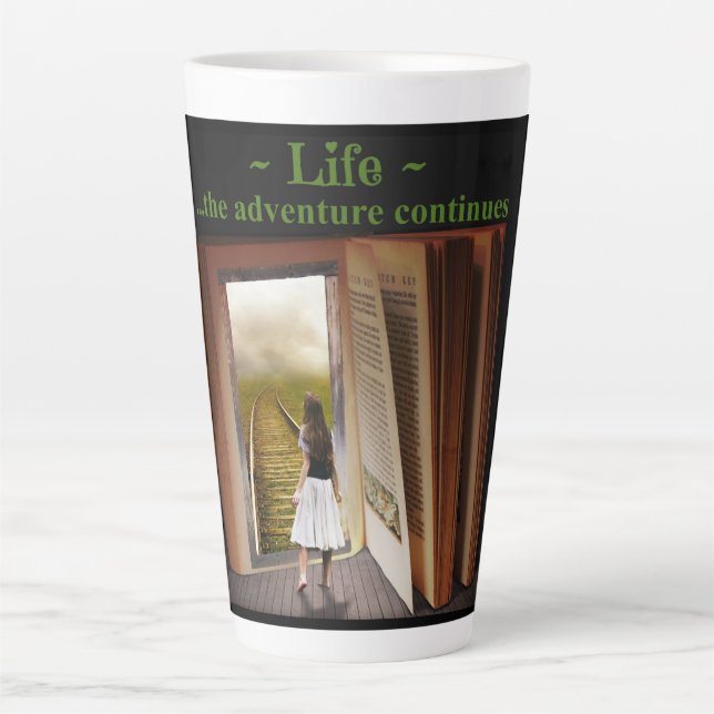 Life, the adventure continues latte mug (Front)