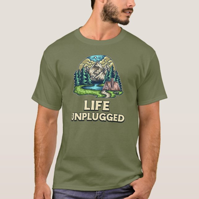 Life Unplugged T-Shirt (Front)