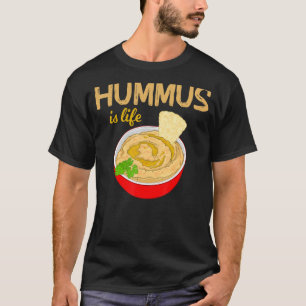 Life Vegan Plant Based Foodie Hummus   T-Shirt