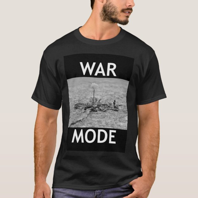 life - War Mode T-Shirt (Front)
