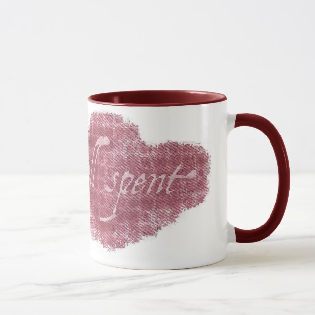Life well spent maroon mug (Right)