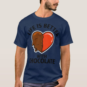 Life With Chocolate Funny Chocolate Lover T-Shirt