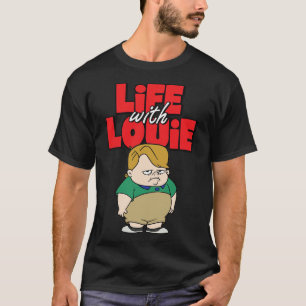 Life With Louie T-Shirt