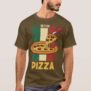 Life With Pizza Ironic Saying Italian Food Pizza C T-Shirt