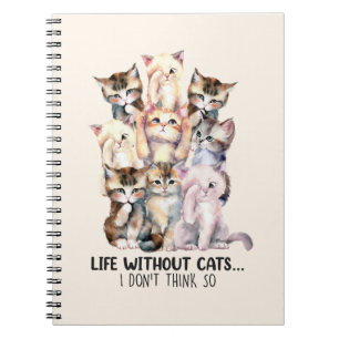 Life Without Cats Notebook