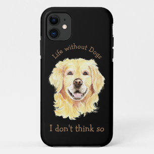 Life without Dogs Fun Quote Custom Photo iPhone 11 Case