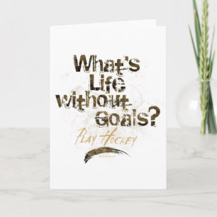 Life Without Goals (Hockey) Card